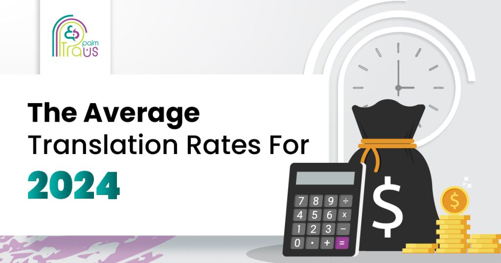 The Average Translation Rates For 2024