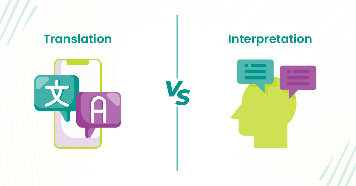 Image depicting the concepts of translation and interpretation, highlighting their differences in language processing.